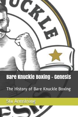 Book cover for Bare Knuckle Boxing - Genesis