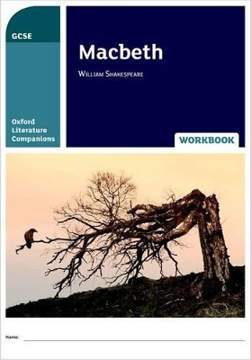 Cover of Oxford Literature Companions: Macbeth Workbook