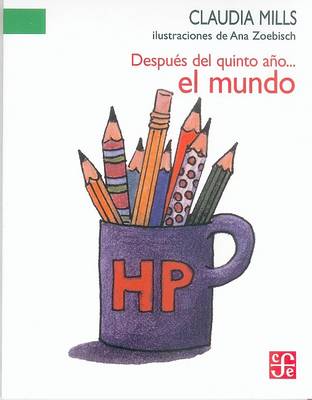 Book cover for Despues del Quinto Ano...El Mundo