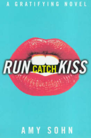 Cover of Run Catch Kiss
