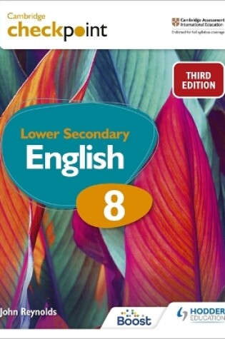 Cover of Cambridge Checkpoint Lower Secondary English Student's Book 8
