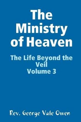 Cover of The Ministry of Heaven
