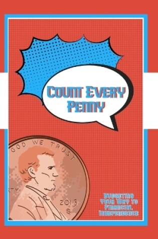 Cover of Count Every Penny