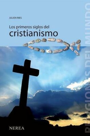 Cover of Los Primeros Siglos del Cristianismo