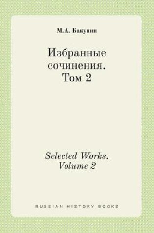 Cover of Selected Works. Volume 2