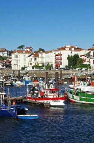 Cover of Saint Jean de Luz Port in the South of France