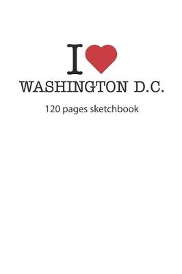 Book cover for I love Washington D.C.