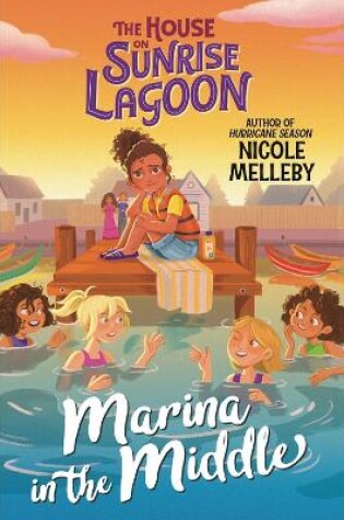 Cover of The House on Sunrise Lagoon: Marina in the Middle