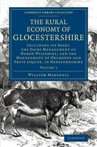 Cover of The Rural Economy of Glocestershire
