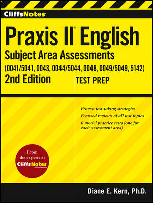 Book cover for CliffsNotes Praxis II English Subject Area Assessments (0041, 0043,0044/5044, 0048, 0049, 5142): Second Edition