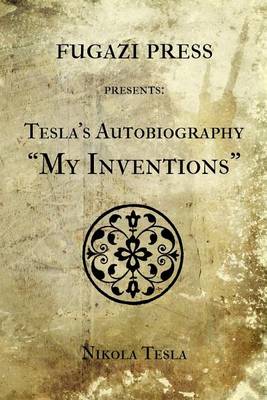 Book cover for My Inventionstesla's Autobiography