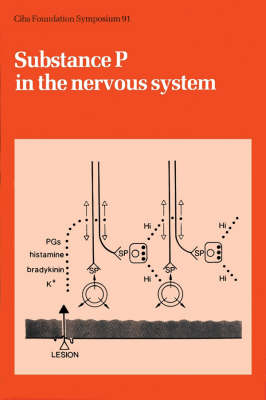 Book cover for Ciba Foundation Symposium 91 – Substance P In The Nervous system