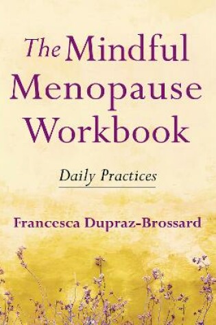 Cover of The Mindful Menopause Workbook