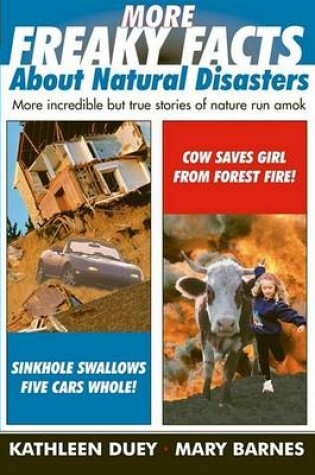 Cover of More Freaky Facts about Natural Disasters