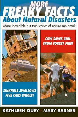 Book cover for More Freaky Facts about Natural Disasters
