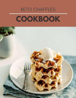 Book cover for Keto Chaffles Cookbook