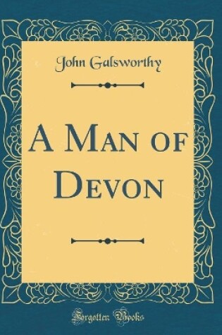 Cover of A Man of Devon (Classic Reprint)