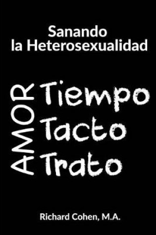 Cover of Sanando la Heterosexualidad