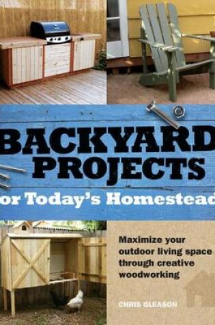 Cover of Backyard Projects for Today's Homestead