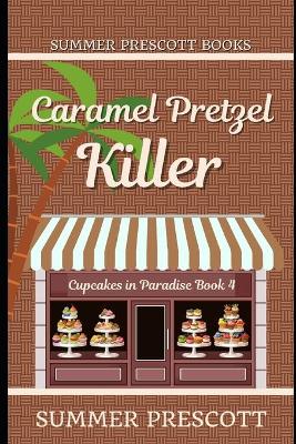 Book cover for Caramel Pretzel Killer