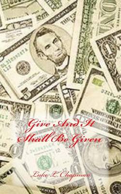Book cover for Give And It Shall Be Given