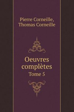 Cover of Oeuvres complètes Tome 5