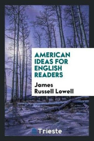 Cover of American Ideas for English Readers