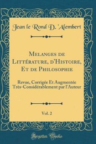 Cover of Melanges de Litterature, d'Histoire, Et de Philosophie, Vol. 2