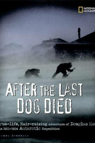 Cover of After the Last Dog Died