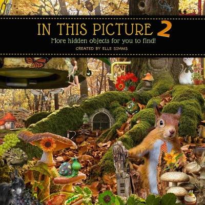 Cover of In This Picture 2 - More Hidden Objects for You to Find!