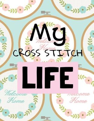 Book cover for My Cross Stitch Life