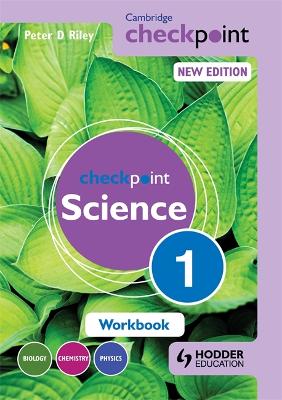 Book cover for Cambridge Checkpoint Science Workbook 1