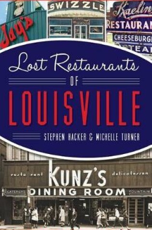 Cover of Lost Restaurants of Louisville