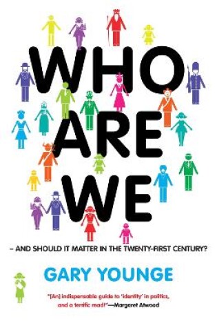 Cover of Who Are We And Should It Matter in the 21st Century?