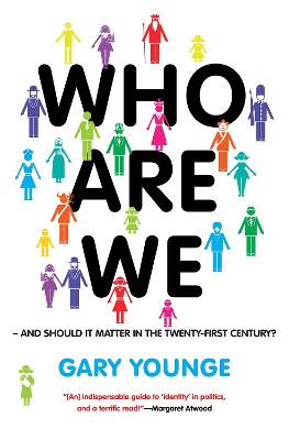 Book cover for Who Are We And Should It Matter in the 21st Century?