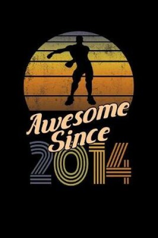 Cover of Awesome Since 2014