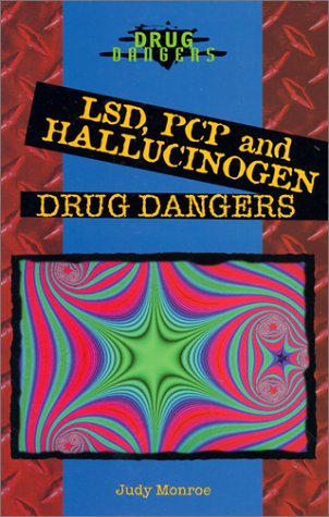 Book cover for Lsd, Pcp, and Hallucinogen Drug Dangers