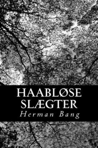 Cover of Haabløse Slægter