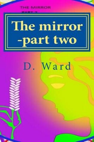 Cover of The mirror -part two