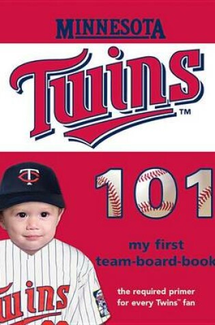 Cover of Minnesota Twins 101