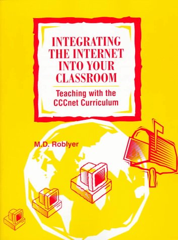 Book cover for Integrating the Internet into Your Classroom