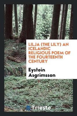 Book cover for Lilja (the Lily) an Icelandic Religious Poem of the Fourteenth Century