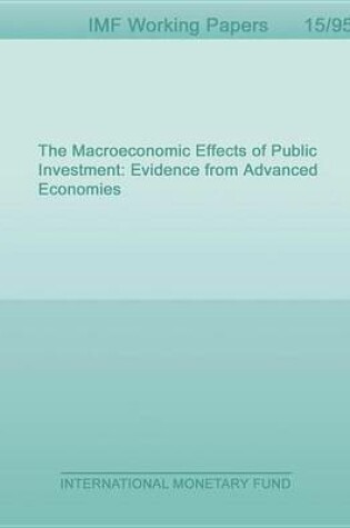 Cover of The Macroeconomic Effects of Public Investment