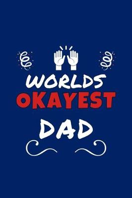 Book cover for Worlds Okayest Dad