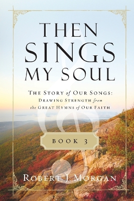 Book cover for Then Sings My Soul Book 3