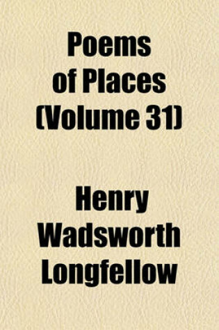 Cover of Poems of Places (Volume 31)