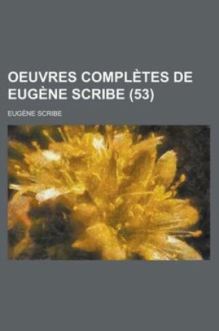 Cover of Oeuvres Completes de Eugene Scribe (53)