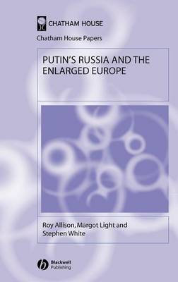 Book cover for Putin's Russia and the Enlarged Europe