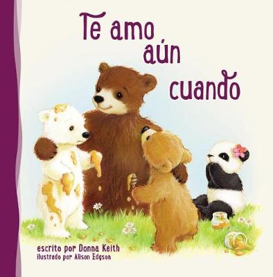 Book cover for Te Amo Aun Cuando