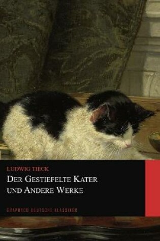 Cover of Der gestiefelte Kater und Andere Werke (Graphyco Deutsche Klassiker)